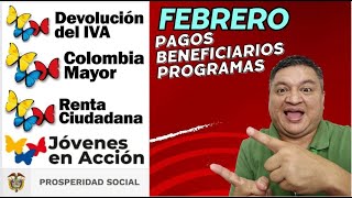 👉LO QUE SE VIENE PARA FEBRERO De 2024 PAGOS BENEFICIARIOS POGRAMAS PROSPERIDAD SOCIAL ✅ [upl. by Chelsy]