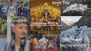 Vaishno devi vlog 2024❤️ Shree mata vaishno devi darshan  Vaishno devi yatra  September update [upl. by Nongim]