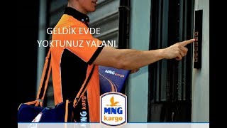 2 MNG KARGO GELDİK EVDE YOKTUNUZ YALANI [upl. by Grover791]