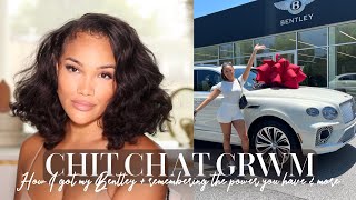 CHIT CHAT GRWM HOW I BOUGHT MY BENTLEY  THE POWER YOU HAVE amp MORE  ALLYIAHSFACE CHIT CHAT GRWM [upl. by Concha]