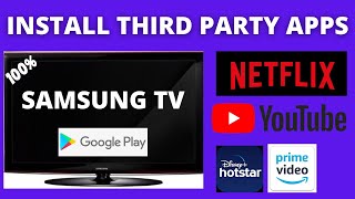 INSTALL THIRD PARTY APPS ON SAMSUNG TV ADD APPS ON SAMSUNG SMART TV [upl. by Vitoria]