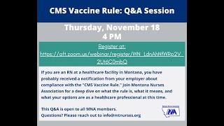 CMS COVID19 Vaccine Mandate QampA Session with Montana Nurses Association [upl. by Kacey]