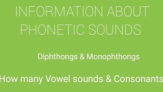 Information about Phonetic Pronunciation sounds Diphthongs amp Monophthongs and more [upl. by Akenahc]