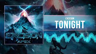 Excision  Tonight Official Audio [upl. by Sorcha]