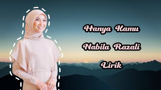 Nabila Razali  Hanya Kamu Lirik [upl. by Nerw]