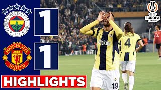 Fenerbahce vs Man Utd 11  HIGHLIGHTS • UEFA Europa League [upl. by Adhern196]