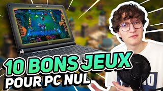 10 BONS JEUX pour un PC pas puissant  jy joue vraiment [upl. by Etteniuqna]