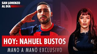 PREVIA SAN LORENZO VS BANFIELD ENTREVISTA CON NAHUEL BUSTOS [upl. by Farny]