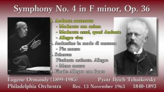 Tchaikovsky Symphony No 4 Ormandy amp PhiladelphiaO 1963 チャイコフスキー 交響曲第4番 オーマンディ [upl. by Dulsea]