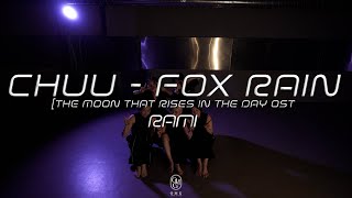 RAMI Choreography  CHUU  Fox Rain The Moon that Rises in the Day OST [upl. by Giark]