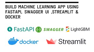 How to build Machine learning APP using FastAPI Swagger  Streamlit amp Docker [upl. by Ahsinwad]