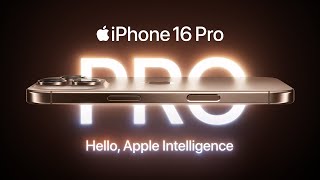 Introducing iPhone 16 Pro  Apple [upl. by Yokum317]