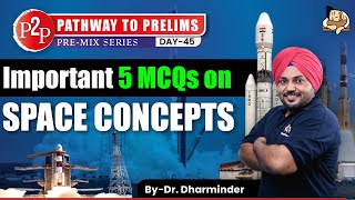 Top 5 Space Concept MCQs Test Your Knowledge  Sleepy Classes IAS [upl. by Nellda]