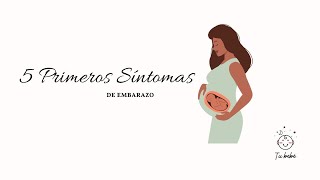 5 🤰 Primeros SÍNTOMAS de EMBARAZO ♥ [upl. by Ettezus608]