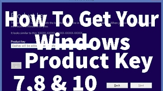 How To get Your Windows Product Key Version 7 8 amp10  Product Keys in Description [upl. by Erwin]