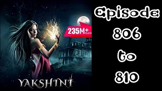 Yakshini episode 806 to 810 pocket fm story [upl. by Henka]