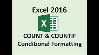 Excel 2016  Conditional Formatting  How To Use Count and CountIF Function in Formula IF Condition [upl. by Josefa]