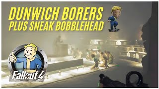 Fallout 4  Dunwich Borers Plus Sneak Bobblehead [upl. by Judsen621]