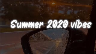 summer 2020 vibes  nostalgia playlist [upl. by Hobie]