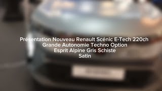 Présentation Nouveau Renault Scénic ETech Techno Option Esprit Alpine  Salon Auto Moto Rouen 2024 [upl. by Ellehsem]