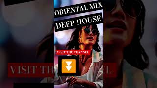 Teaser Oriental Music  Ethnic amp Deep House Mix [upl. by Quintus883]