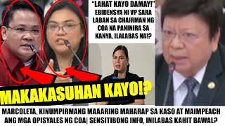 Matapos IKALAT ang SENSITIBONG IMPORMASYON ng OVP MARCOLETA PAKAKASUHAN ang COA quotMANANAGOT KAYOquot [upl. by Gypsie210]