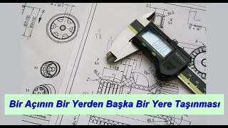 Bir Açının Bir Yerden Başka Bir Yere Taşınması [upl. by Richard]