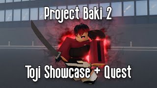 PROJECT BAKI 2  TOJI SHOWCASE  QUEST  ROBLOX [upl. by Lymann]