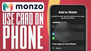 How To Use Monzo Card On Phone 2024 StepByStep [upl. by Ayomat]