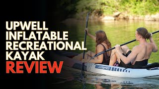 UPWELL Inflatable Recreational Kayak Review [upl. by Aissej254]