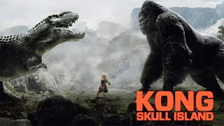 Kong Skull Island 2017 Movie  Tom Hiddleston Samuel L Jackson  Kong Skull Island Movie Review [upl. by Eednim]