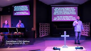 Carrollton Church of God Live Stream [upl. by Soiritos]