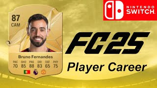 Player Career  Bruno Fernandes FC 25 Nintendo Switch [upl. by Eaj]