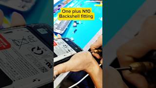 One Plus N10 Backshell Fitting oneplusN10backshellprice oneplusbackshellreplacement N10backshell [upl. by Naivart]