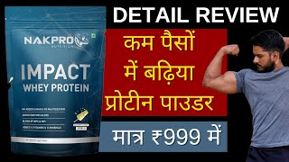 Nakpro Impact Whey Protein Review  Whey Protein Review in Hindi  Best Whey Protein Under ₹1000 [upl. by Ezitram366]