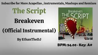 The Script  Breakeven Official Instrumental [upl. by Nerej]