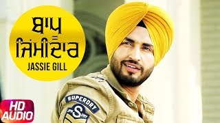 Bapu Zimidar  Audio Song  Jassi Gill  Replay  Return Of Melody   Latest Punjabi Songs [upl. by Aloivaf53]