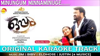 Minungum Minnaminuge  Original Karaoke Track  Film Oppam  Malayalam Songs [upl. by Lati]