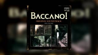 ♪ Baccano no Theme 「Baccano OST」 [upl. by Giarg370]