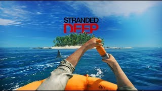 Stranded Deep  Official Trailer [upl. by Hekker]