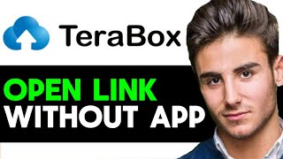 HOW TO OPEN TERABOX LINK WITHOUT APP Easy Guide [upl. by Nayrda414]