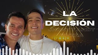 Mi decisión  Andy Sebastian y Jhonny Rivera remix [upl. by Ecirtnahs]