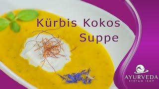 Ayurveda Rezept  Kokos Kürbis Dal Suppe [upl. by Leagiba]