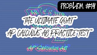 The Ultimate GOAT AP Calculus AB Practice Test Problem 14 Derivative of a Composite Function [upl. by Sheri]