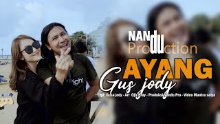 Ayang Gus Jody  official music video [upl. by Brandwein729]