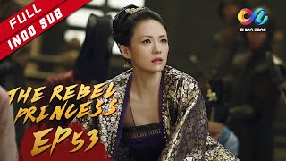 The Rebel Princess EP53 Sang Putri Dalam Bahaya  Zhang Zi Yi Zhou Yi Wei [upl. by Idaline312]