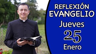 Evangelio de Hoy Jueves 25 de Enero de 2024 Lectura y Reflexión [upl. by Soluk]