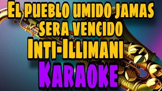 Inti Illimani  El pueblo unido jamas sera vencido  Karaoke [upl. by Estes]