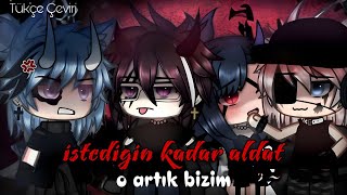 İstediğin Kadar Aldat O Artık Bizim 💢  Gacha Life  Mini Movie  Türkçe Çeviri [upl. by Arelus734]