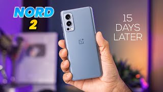 OnePlus Nord 2 Full Review After 15 Days of Real Life Usage  The Real Flagship Killer By OnePlus [upl. by Esinrahs]